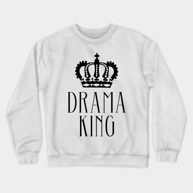 Drama King - Toddler Boy Crewneck Sweatshirt by erinmizedesigns